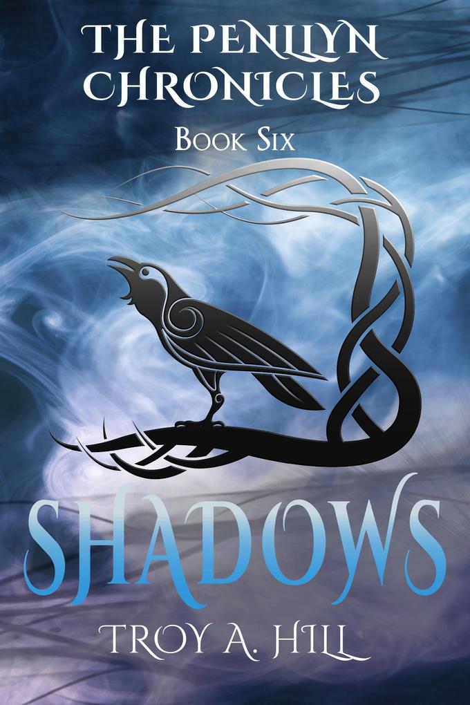 Shadows (The Penllyn Chronicles #6)
