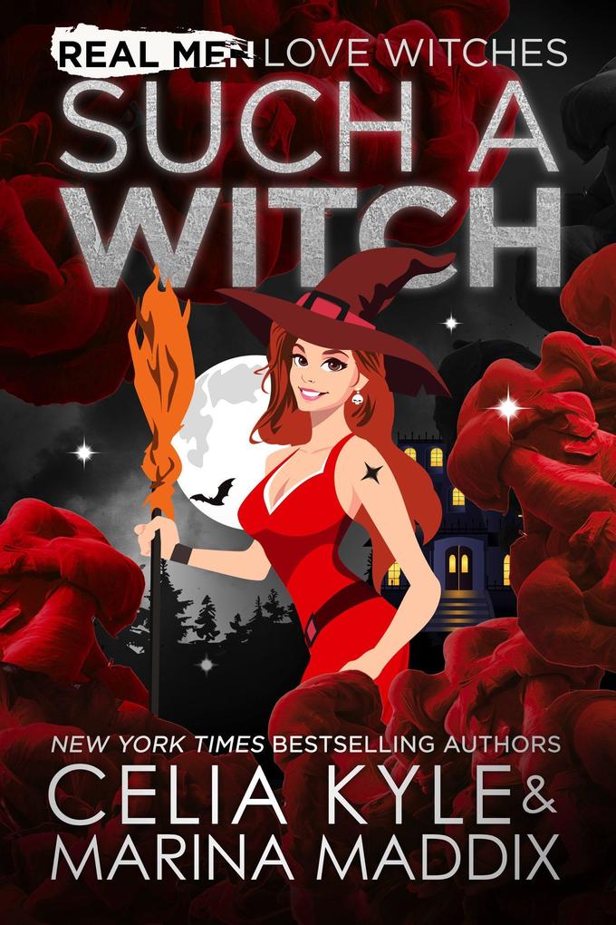 Such a Witch (Real Men Love Witches)