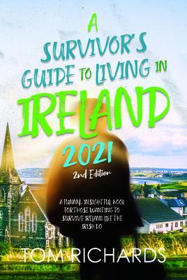 A Survivor‘s Guide to Living in Ireland 2021