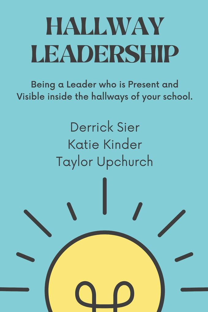 Hallway Leadership