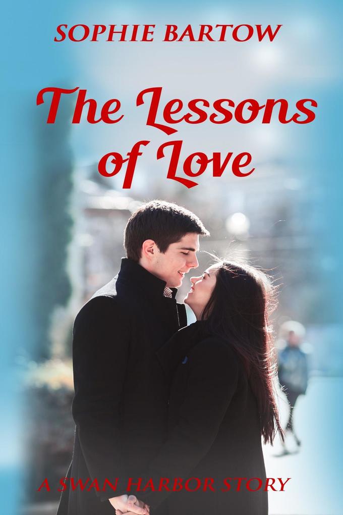 The Lessons of Love (Hope & Hearts from Swan Harbor #13)