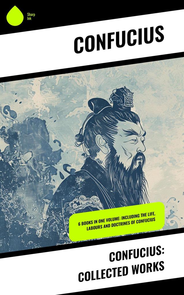Confucius: Collected Works
