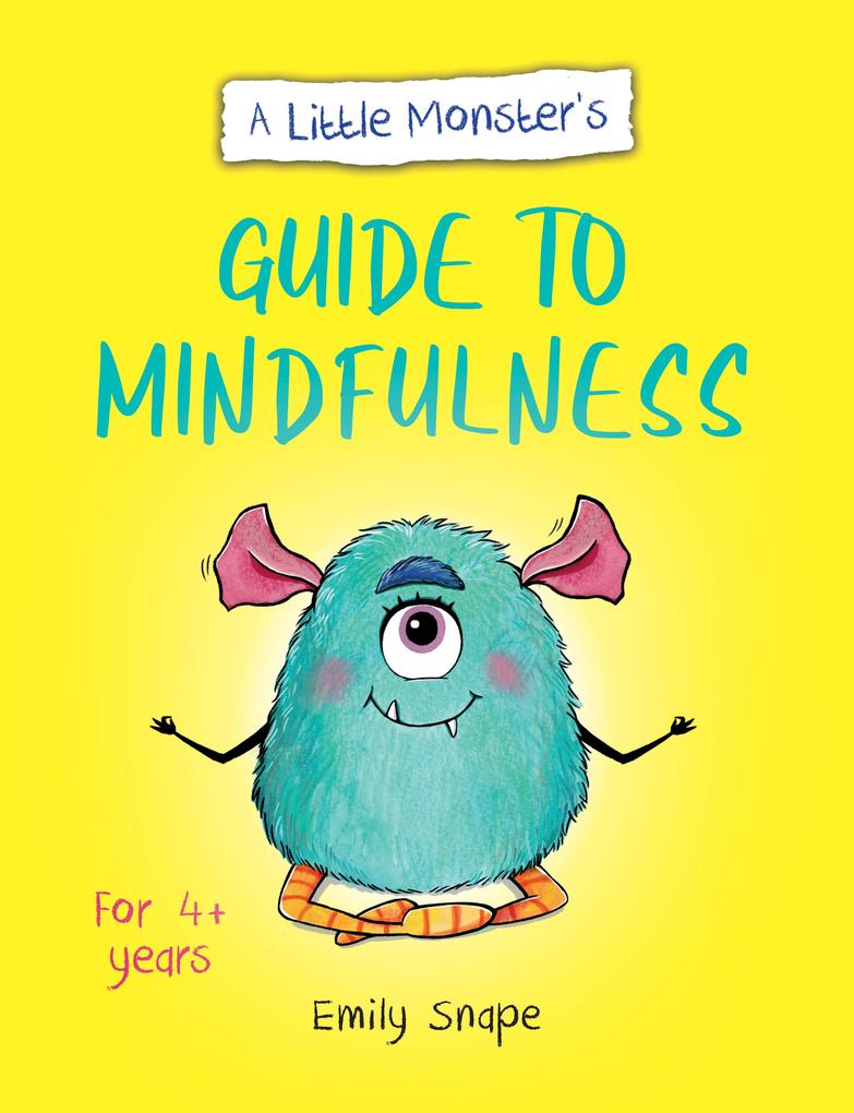 A Little Monster‘s Guide to Mindfulness