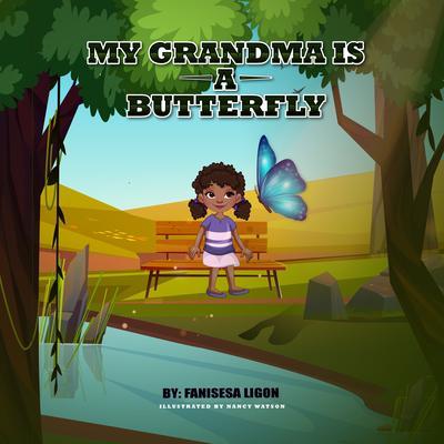 My Grandma is a Butterfly