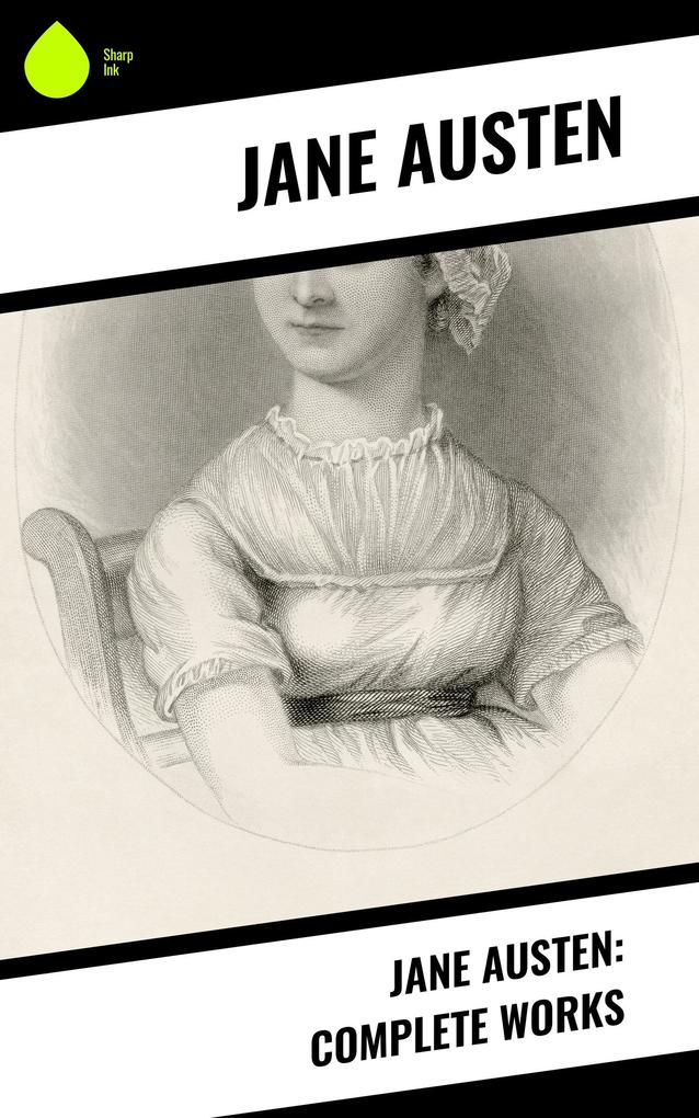 Jane Austen: Complete Works