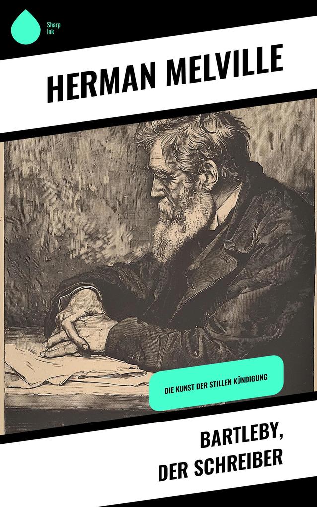 Bartleby der Schreiber