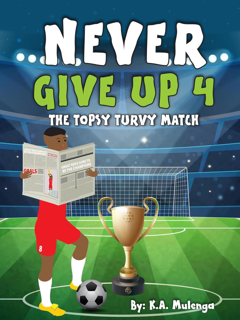 Never Give Up 4- The Topsy Turvy Match