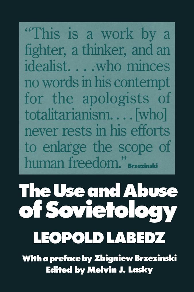 The Use and Abuse of Sovietology