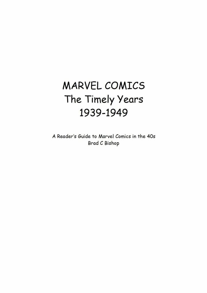 Marvel Comics The Timely Years 1939-1949