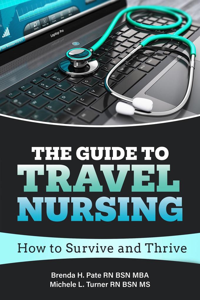 Guide to Travel Nursing