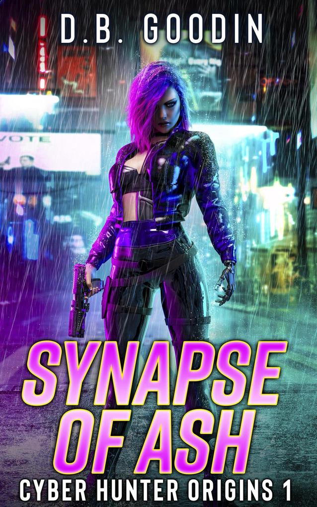 Synapse of Ash (Cyber Hunter Origins #1)