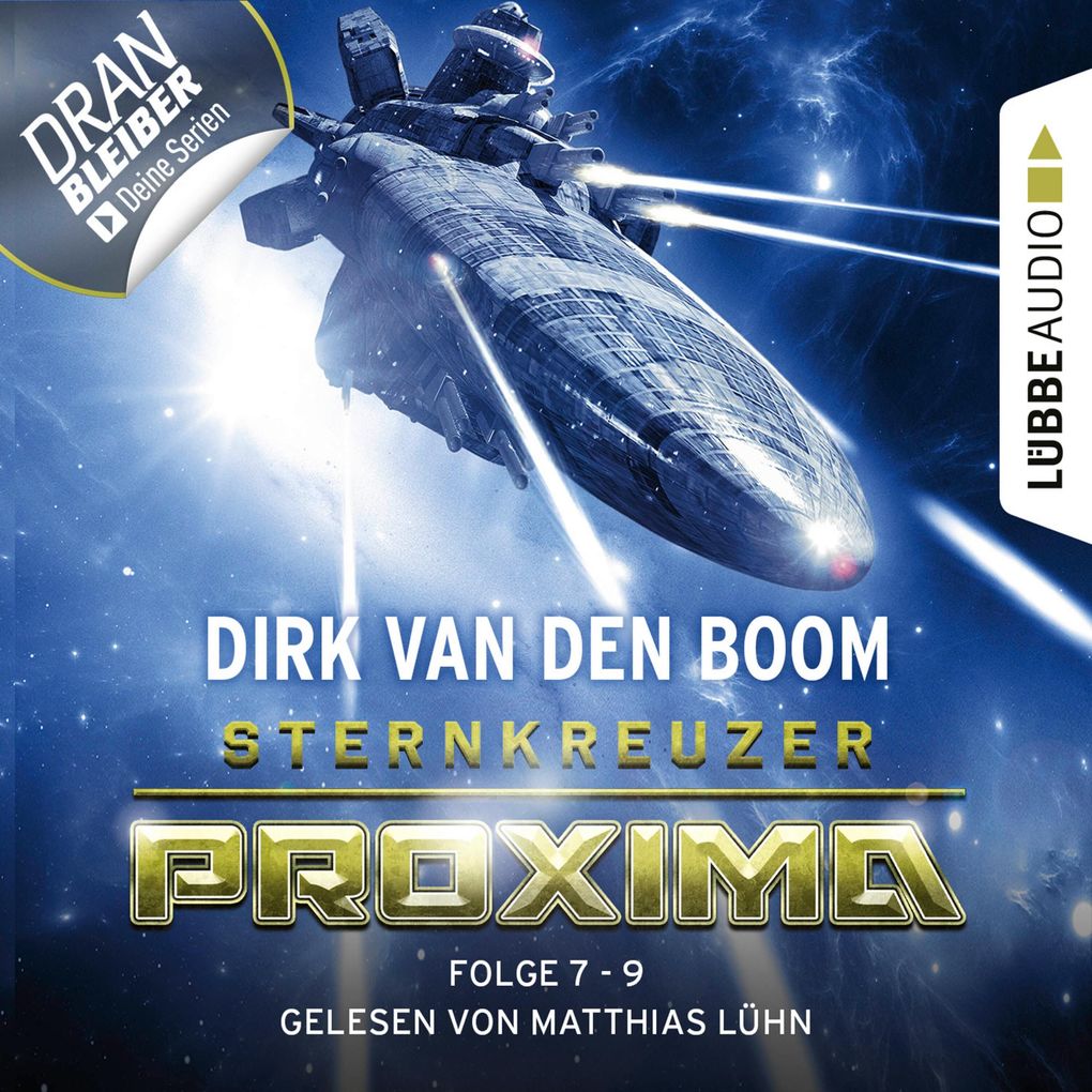 Sternkreuzer Proxima Sammelband 3: Folge 7-9