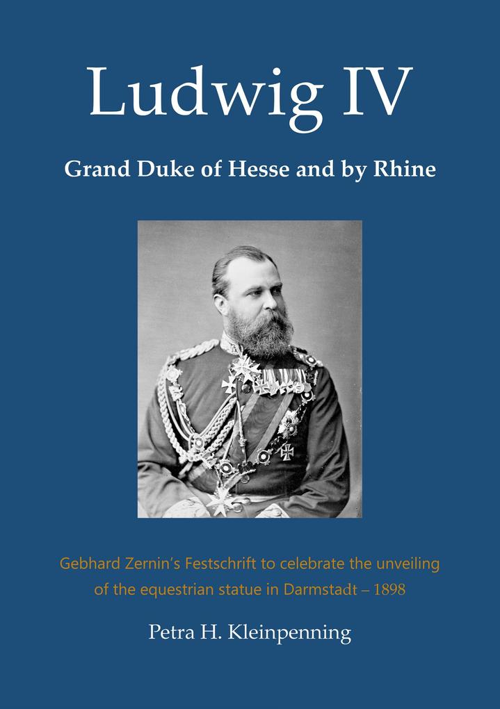 Ludwig IV Grand Duke of Hesse and by Rhine