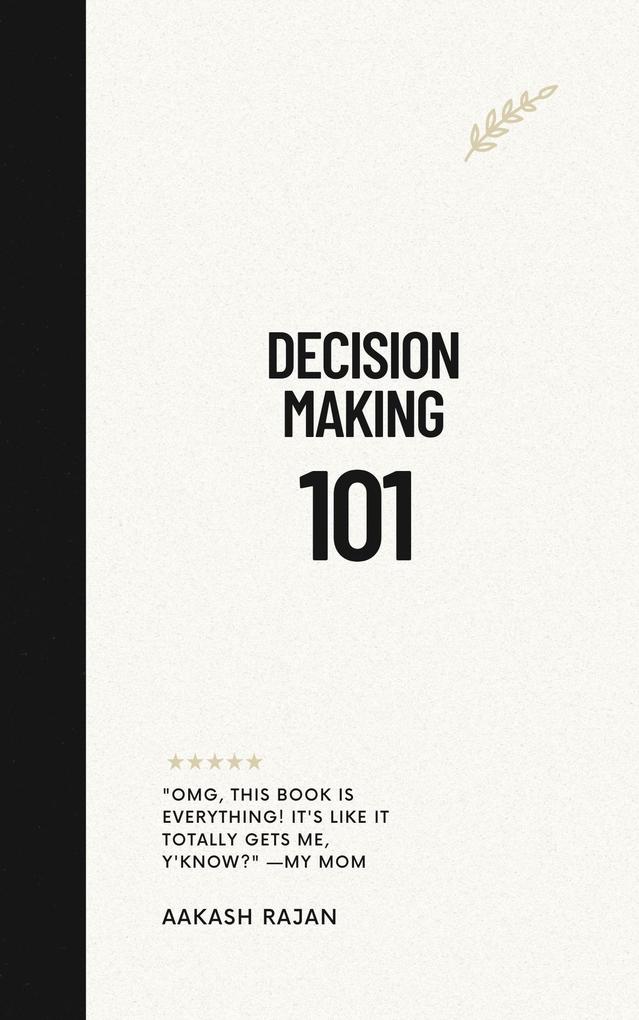 Decision Making 101