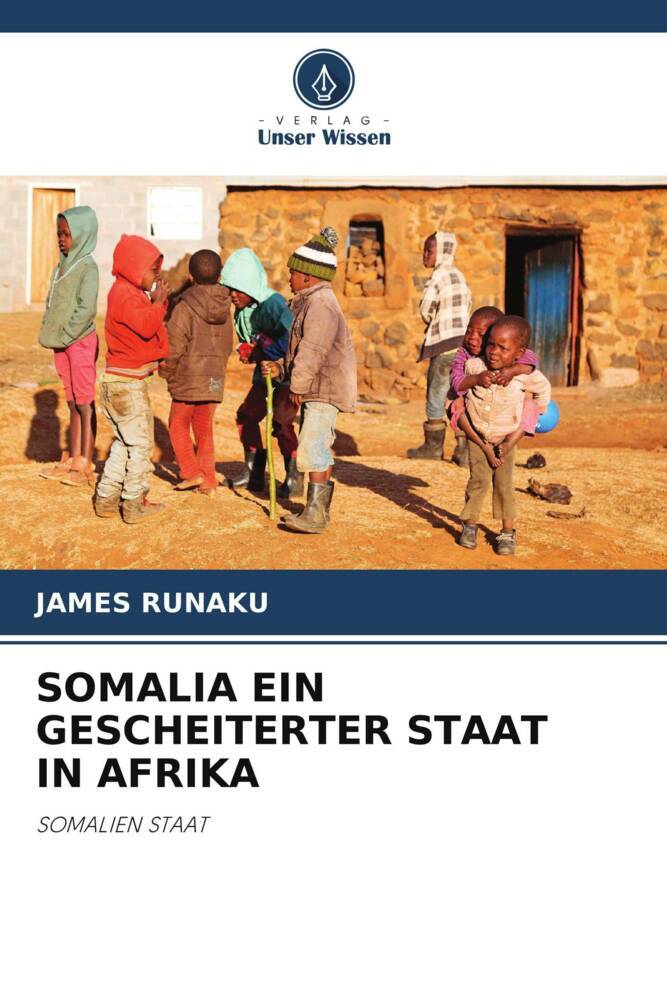 SOMALIA EIN GESCHEITERTER STAAT IN AFRIKA