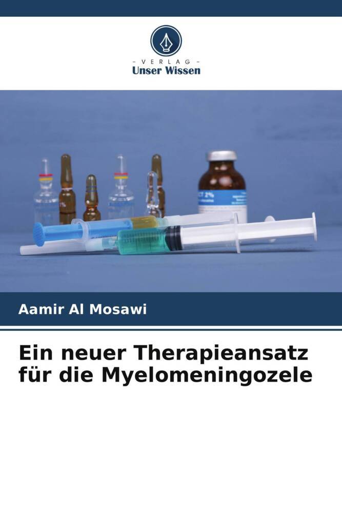 Ein neuer Therapieansatz für die Myelomeningozele