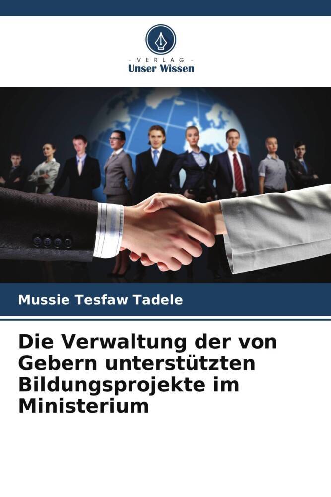 Die Verwaltung der von Gebern unterstützten Bildungsprojekte im Ministerium
