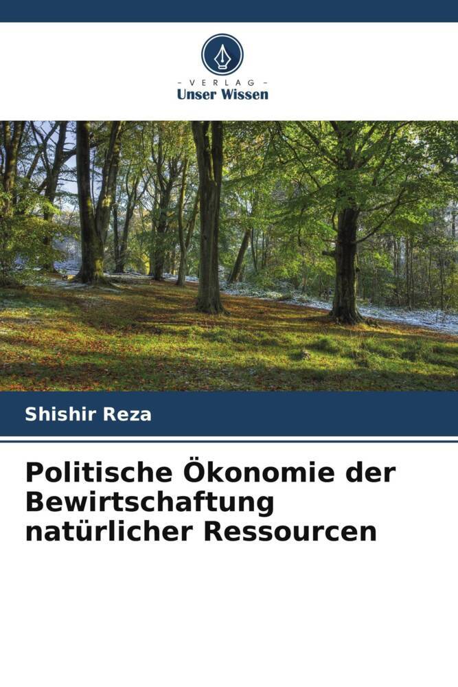 Politische Ökonomie der Bewirtschaftung natürlicher Ressourcen