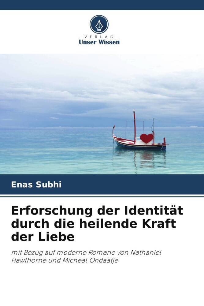 Erforschung der Identität durch die heilende Kraft der Liebe