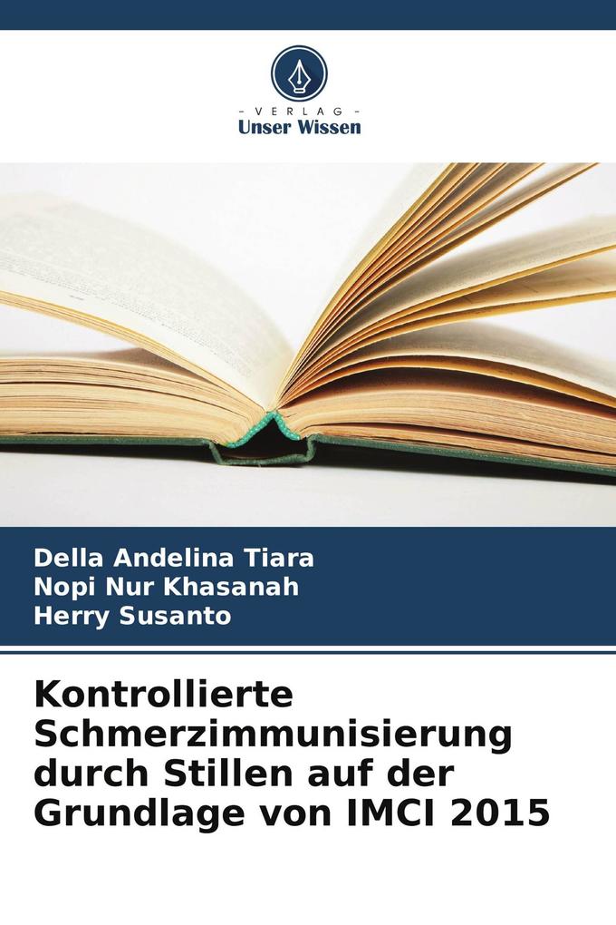 Kontrollierte Schmerzimmunisierung durch Stillen auf der Grundlage von IMCI 2015