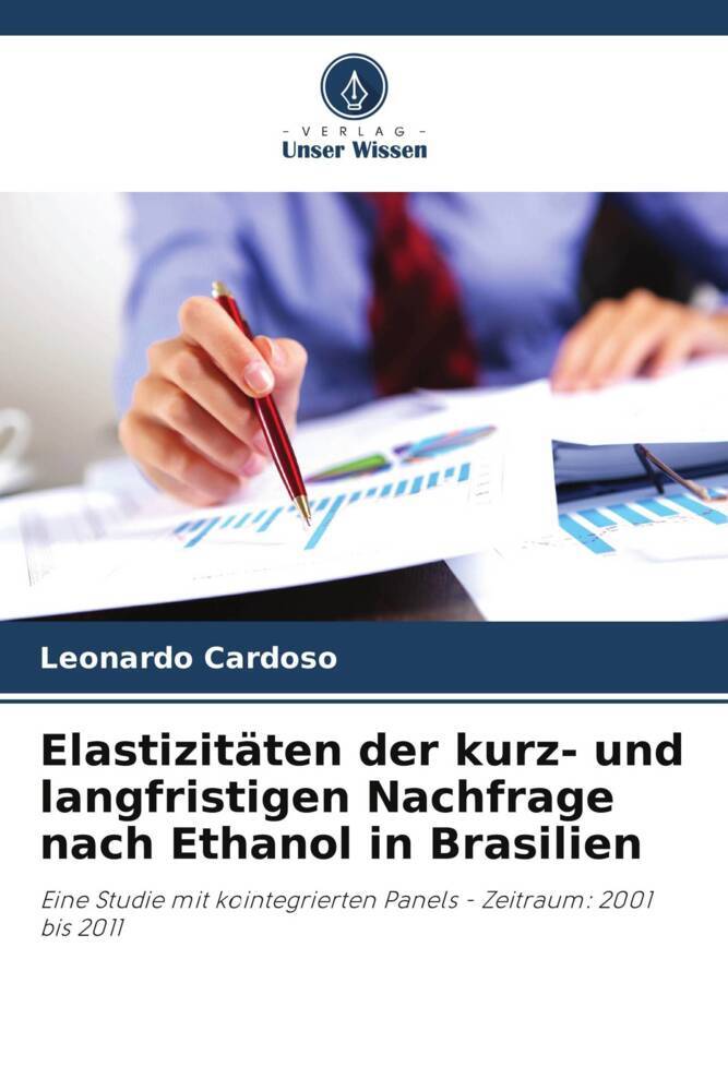Elastizitäten der kurz- und langfristigen Nachfrage nach Ethanol in Brasilien