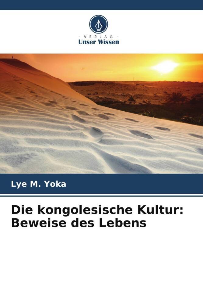 Die kongolesische Kultur: Beweise des Lebens