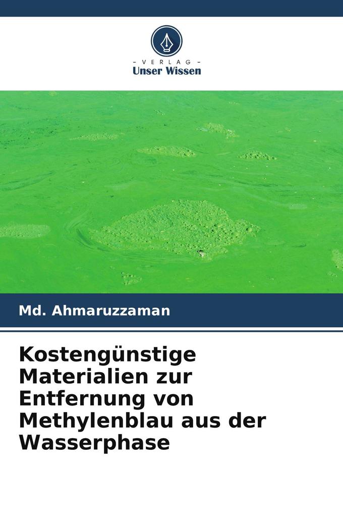 Kostengünstige Materialien zur Entfernung von Methylenblau aus der Wasserphase