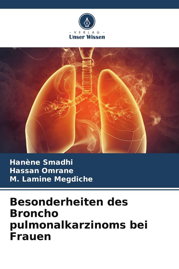 Besonderheiten des Broncho pulmonalkarzinoms bei Frauen