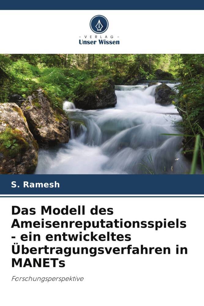 Das Modell des Ameisenreputationsspiels - ein entwickeltes Übertragungsverfahren in MANETs