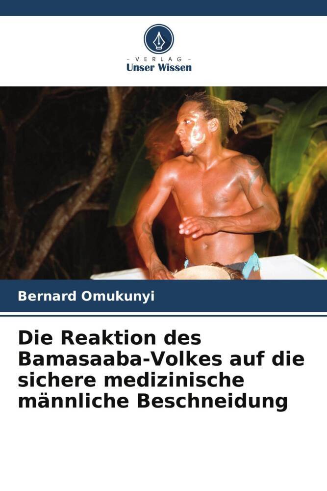 Die Reaktion des Bamasaaba-Volkes auf die sichere medizinische männliche Beschneidung
