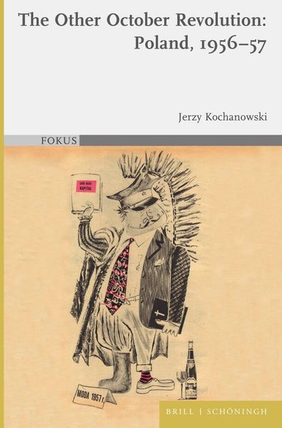 The Other October Revolution: Poland 1956-57