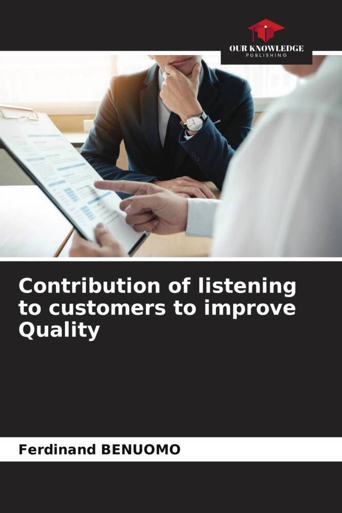 Contribution of listening to customers to improve Quality