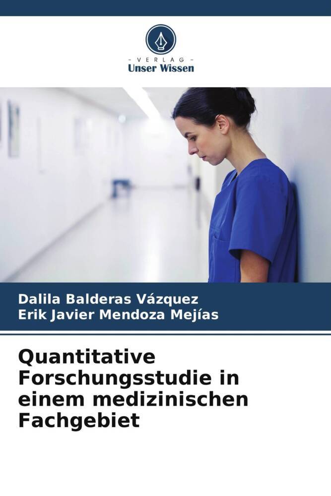 Quantitative Forschungsstudie in einem medizinischen Fachgebiet