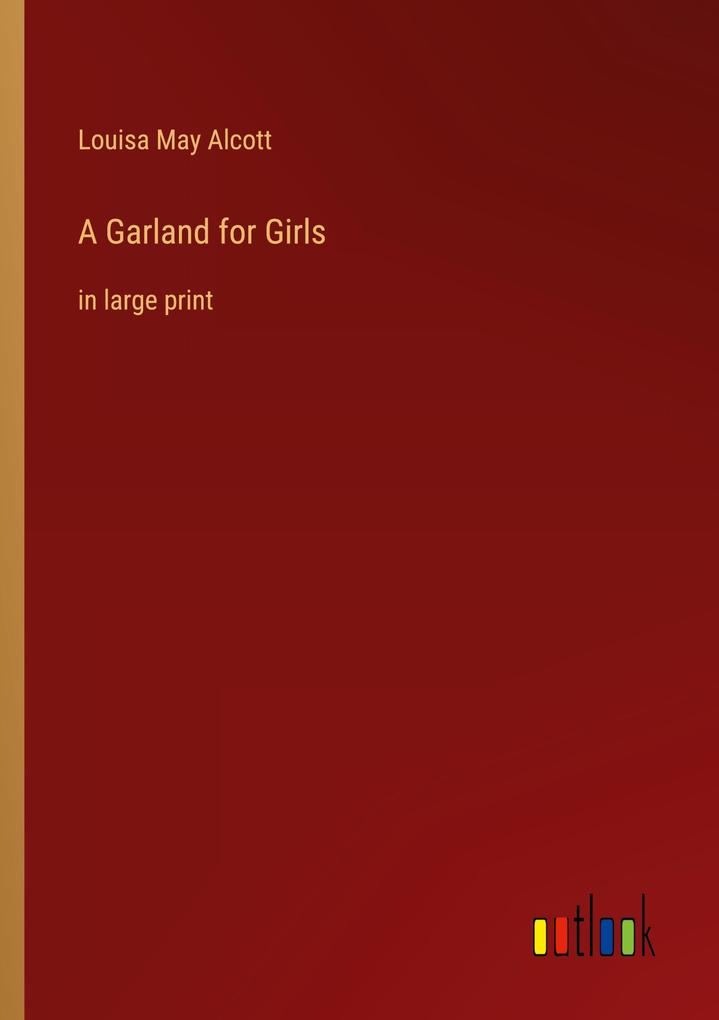 A Garland for Girls