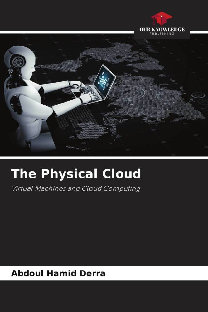 The Physical Cloud