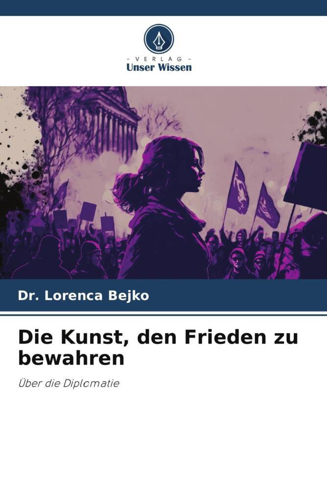 Die Kunst den Frieden zu bewahren