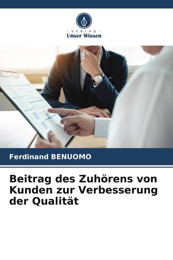 Beitrag des Zuhörens von Kunden zur Verbesserung der Qualität