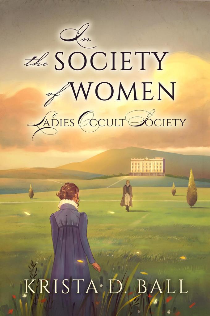 In the Society of Women (Ladies Occult Society #3)