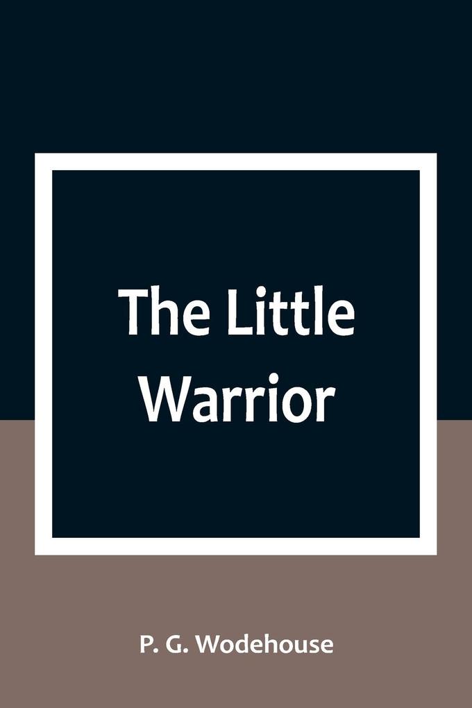 The Little Warrior
