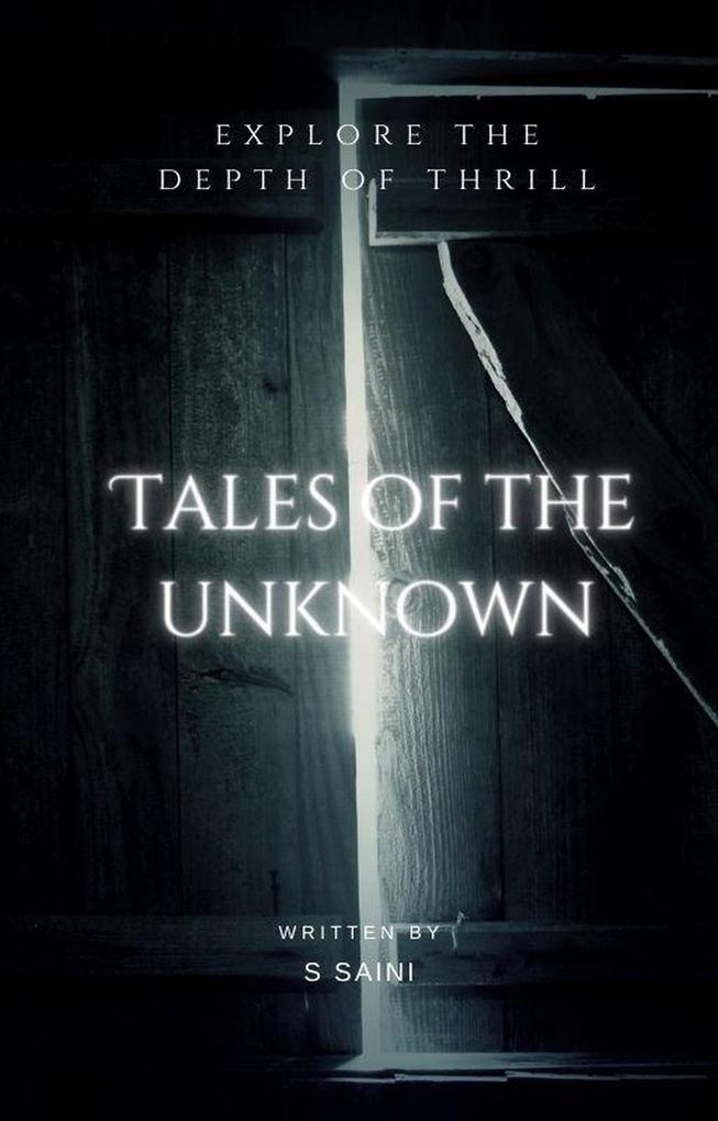 Tales of the Unknown