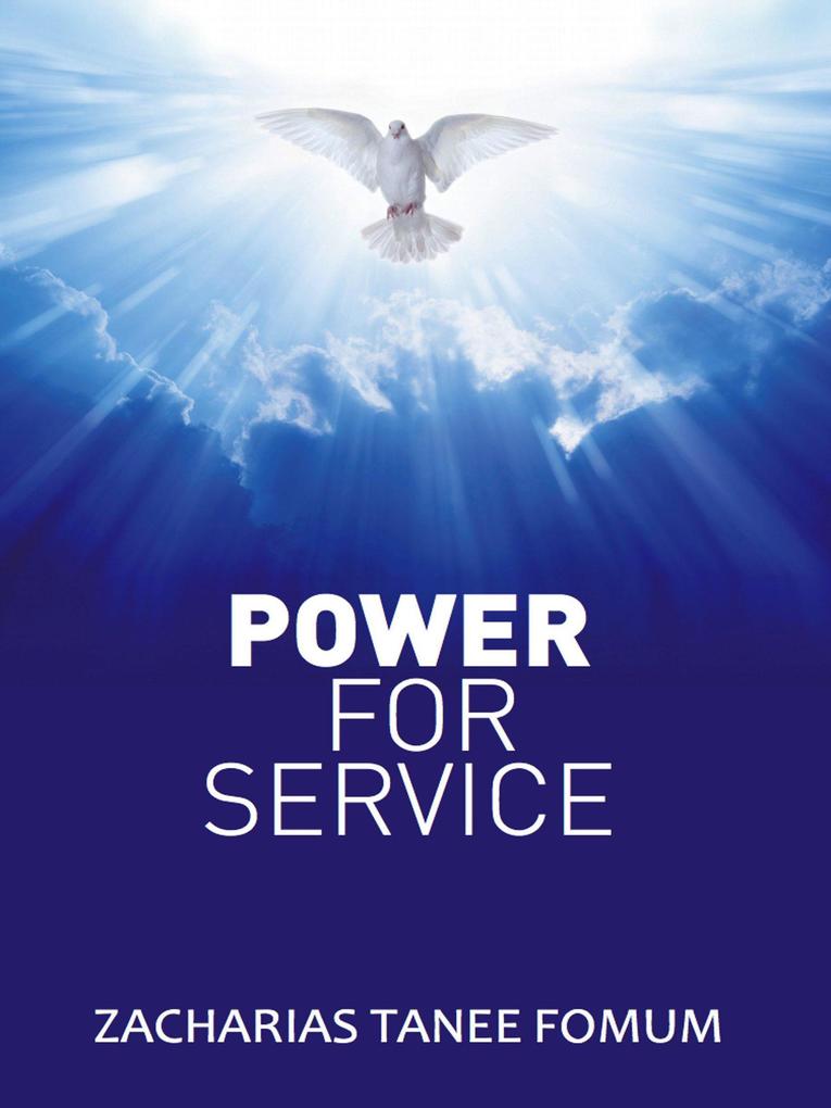 Power For Service (Spiritual Leadership #17)