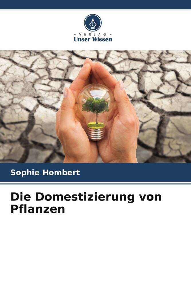 Die Domestizierung von Pflanzen