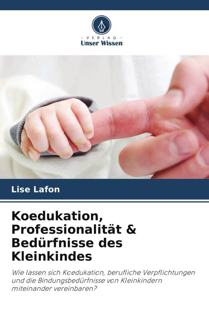 Koedukation Professionalität & Bedürfnisse des Kleinkindes
