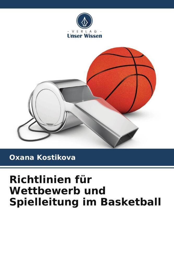Richtlinien für Wettbewerb und Spielleitung im Basketball