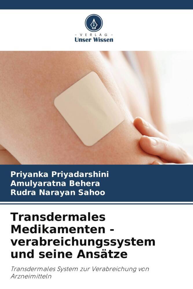 Transdermales Medikamenten - verabreichungssystem und seine Ansätze