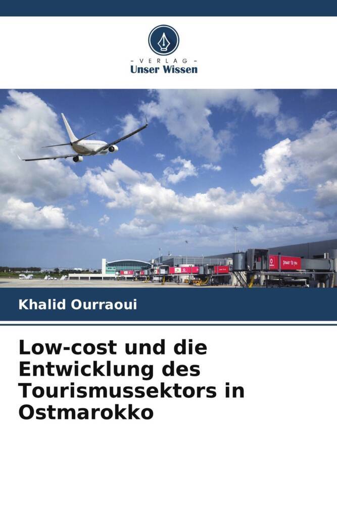 Low-cost und die Entwicklung des Tourismussektors in Ostmarokko