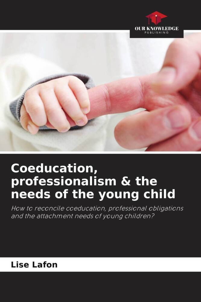 Coeducation professionalism & the needs of the young child
