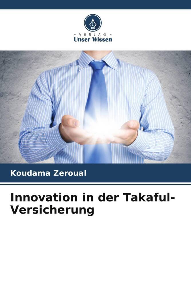 Innovation in der Takaful-Versicherung