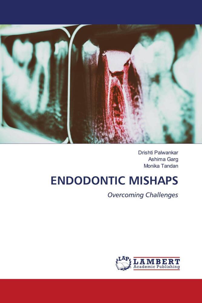ENDODONTIC MISHAPS