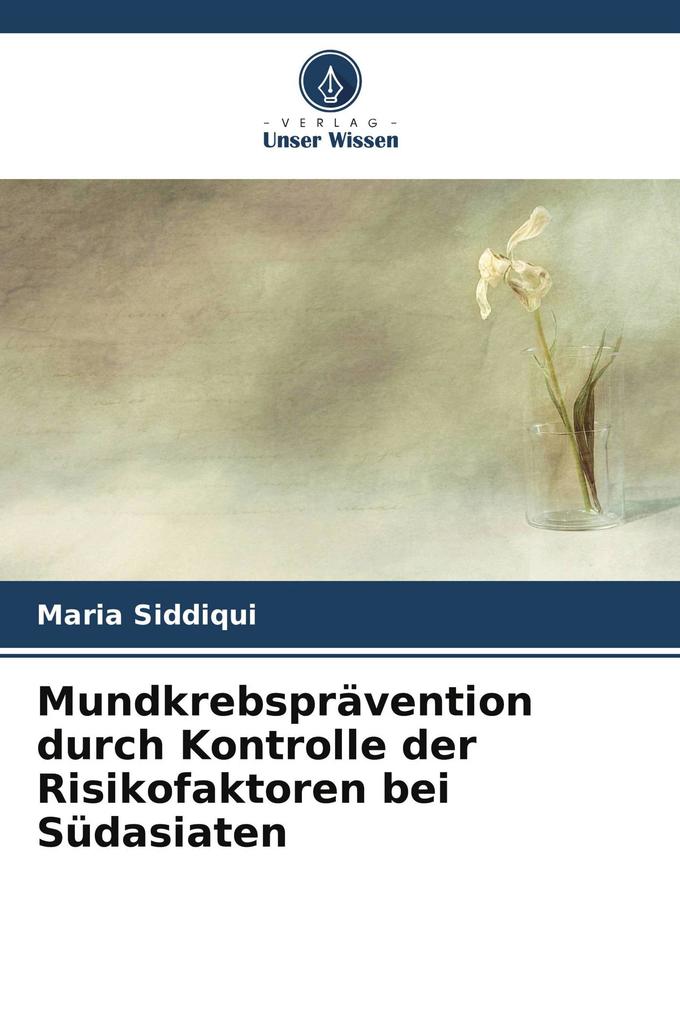Mundkrebsprävention durch Kontrolle der Risikofaktoren bei Südasiaten